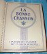 Delcampe - Seminaire De St-Hyacinthe, La Bonne Chanson Par Charles-Emile Gadbois Ptre, 1938 - Musique