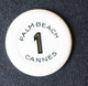 Jeton Casino "1 (Franc) Palm Beach Cannes - French Riviera Casino Chips Token - Casino