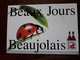 L8/27bis Beaujolais. Beaux Jours Beaujolais - Advertising