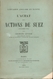 L'invasion Anglaise En Egypte - L'achat Des Actions De Suez (Novembre 1875) Par Charles Lesage - 1906 - Avec Envoi Signé - 1901-1940