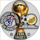 PIN FIFA WORLD CUP 1998 GROUP С FRANCE Vs SOUTH AFRICA - Calcio