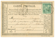 479 1877 10c SAGE(n°76) Obl. PARIS Sur CARTE PRECURSEUR Pour PARIS. Cote 450€. TTB. - 1876-1878 Sage (Typ I)