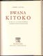 Congo Belge, Belgisch Congo:Bwana Kitoko, De Reis Van Koning Boudewijn Belgisch Congo & Ruanda-Urundi 1956 - Antique