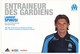 Fiche - Olympique De Marseille OM - Saison 2008/09 - Laurent SPINOSI, Entraineur Des Gardiens - Sport