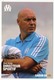 Fiche - Olympique De Marseille OM - Saison 2008/09 - José ANIGO, Directeur Sportif - Sports