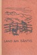 Schulbuch  "Land Am Säntis  (Jetter / Näf)"             1968 - Schulbücher