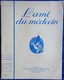 L'Ami Du Médecin ( Récits ) - Lot De 11 Numéros - ( 1937 à 1941 ) . - Bücherpakete