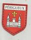 écusson Plastifié , Fromageries FINAS , Collection Des Blasons De France , 2 E Serie , Les Villes , N° 72, PERIGUEUX - Autres & Non Classés