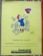 Ancien Protege Cahier D'Ecole PUBLICITAIRE La Vache Qui Rit BEL - Book Covers