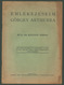 97834 KOCZOGH András: Emlékezéseim Görgey Arthurra , Dedikált , Ritka Kiadvány 1933. Bp  /  András KOCZOGH : Memories Of - Unclassified