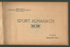 97837 Zsilvölgyi Sport Almanach 1939. Ritka Kiadvány Sok Fotóval! 158. Lap. Phönix Nyomda Arad.  /  Sports Almanach Of Z - Non Classés