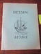 CAHIER D' ÉCOLIER  - LUTECE - Neuf  - DESSIN  - Couverture Vert Clair  -  4 Photos. - Autres & Non Classés