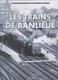 LES TRAINS DE BANLIEUE - Lot De 2 Tomes Neufs Série La Grande Histoire Des Transports Urbains Editions Atlas - Railway & Tramway