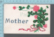 CPA, Mother , Payette Et Fleurs ED : Print In Germany, # 5003 - Autres & Non Classés