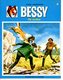 Bessy - De Wreker (1ste Druk) 1969 - Bessy