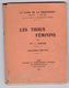 Rare «Livre De La Profession» ! L. Doresse, Les Tissus Féminins, 2e édition, Eyrolles, Paris, 1929 - Dentelles Et Tissus