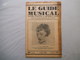 LE GUIDE MUSICAL NOVEMBRE 1931 YVONNE BOUCHEZ,LA VIE MUSICALE A TRAVERS LES LIVRES ET A TRAVERS LA PRESSE - Autres & Non Classés