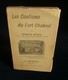 ( Nationalisme Affaire Dreyfus ) LES COULISSES DU FORT CHABROL Charles SPIARD 1900 - Histoire