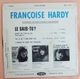 Françoise Hardy 45t. EP *le Sais-tu? - Otros - Canción Inglesa