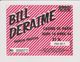 Concert BILL DERAIME Casino De Paris 10 Avril 1986 - Concert Tickets