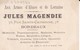CHROMO--RARE--33---BORDEAUX--J. MAGENDIE--76 Rue Sainte-catherine 78--( Aux Armes D'alsace Et De Lorraine )-voir 2 Scans - Autres & Non Classés