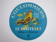 Etiquette De Fromage COULOMMIERS LE ROITELET Fabriqué En CHAMPAGNE 52% 51-B - Fromage