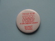 PROUD To Be DRUG FREE In San Joaquin County - Old BUTTON ( From The '60 / '70 ) Edit. > U.S.A. ( +/- 4,5 Cm. ) ! - Zonder Classificatie