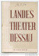 Landestheater Dessau - Spielzeit 1953/54 Nummer 28 - Tolles Geld Von Alexander Nikolajewitsch Ostrowski - Willy Zickel - Teatro & Danza