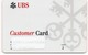 SVIZZERA-UBS-CUSTOMER CARD-EXPIRED - Carte Di Credito (scadenza Min. 10 Anni)