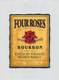 08478 "LAWRENCEBURG - KENTUCKY -DISTILLERY LLC - BOURBON WHISKEY- FOUR ROSES"  III QUARTO XX SEC. ETICHETTA ORIG. - Whisky