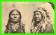 INDIANS - SIOUX  GALL AND CHEYENNE TWO MOON WAR LEADERS - M. R. McGOUGH, 1980 - - Indiens D'Amérique Du Nord