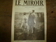 1917 LE MIROIR:Cloches Des Byng-Boys;Camps De Prisonniers Français En Allemagne;Les Canon De Bois D'instruction US;etc - Francese