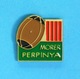 1 PIN'S //   ** RUGBY / MORER / PERPINYA ** - Rugby