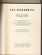 Ancien Livre De Cuisine LES DESSERTS ( Patisseries Et Entremets ) De 1953 - 1901-1940