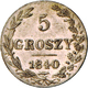 Russland: Nikolaus I. 1825-1856: Geprägt Für Polen, 10 Groszy 1840 + 5 Groszy 1840, Vorzüglich. - Rusland