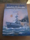 Histoire Des Marins Français 1940-1945, + Histoire Des Marins Français 1946-1954 De Hubert Granier - Boats