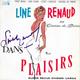 LINE  RENAUD - 45 Tours  Avec AUTOGRAPHE - Musicals