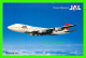 AVIONS -  JAL - BOEING 747 - DREAN SKYWARD JAL - JAPAN AIRLINES - 1946-....: Ere Moderne