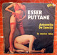 ANTONELLO DE SANCTIS ESSER PUTTANE SEXY  COVER NO VINYL 45 GIRI - 7" - Accesorios & Cubiertas