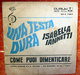 ISABELLA IANNETTI UNA TESTA DURA  COVER NO VINYL 45 GIRI - 7" - Accessoires, Pochettes & Cartons