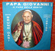 GIOVANNI  XXIII AUCUN VINYLE  COVER NO VINYL 45 GIRI - 7" - Accessoires, Pochettes & Cartons