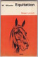 Wilhem Müseler, Equitation, 2e édition, Berger-Levraut, Paris, 1967 - Ruitersport