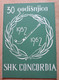 30 GODIŠNJICA SHK CONCORDIA 1932 - 1962, FOOTBALL CLUB - Libros