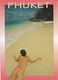 THAILANDE--PHUKET--it Is 38 Degrees Celius In The Shade--photo J. EFERINGHAM--voir 2 Scans - Thailand