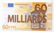 Billet Politique De 100 Milliards D'euro "Association Attac à Paris" Détournement D'une Valeur Faciale De 100€ - Fictifs & Spécimens