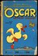 OSCAR LE PETIT CANARD PAR MAT. CARTONNE 4 HISTOIRES 200 PAGES JEUNESSE JOYEUSE - Autre Magazines