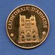 Cathédrale D Amiens  -  Médaille - Sonstige & Ohne Zuordnung