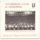 45 TOURS ACCORDEON CLUB DE MAROMME VA 7901 GRANADA / AIMER BOIRE ET CHANTER - Instrumental