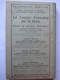 Delcampe - Livre - LA LANGUE FRANCAISE PAR LA DICTEE De 1923 - Cours Moyen - Librairie GEDALGE - 236 Pages - 18 Photos - Supplies And Equipment