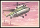 RUSSIA 1979 POSTCARD 8279 Mint HELICOPTER "Mi-6" AVIATION Mil HÉLICOPTÈRE HUBSCHRAUBER TRANSPORT GEOLOGY GAZ OIL PETROLE - Elicotteri